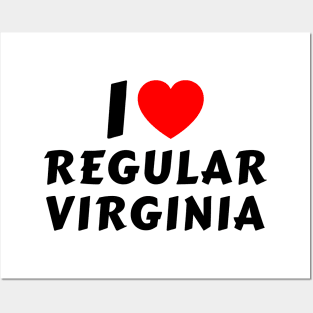 I Love Regular Virginia Posters and Art